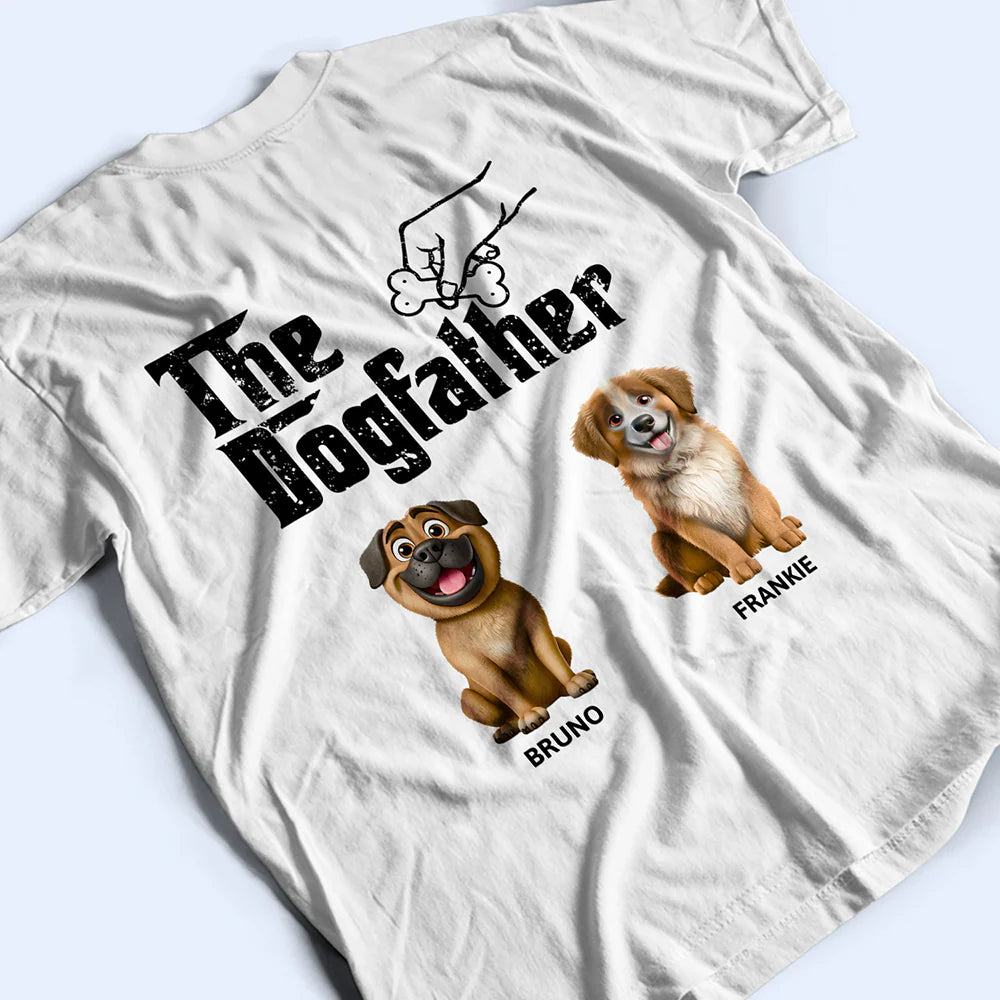 Dog Lovers,Pet Lovers,Dog Dad,Funny - The Dog Father 3D Effect - Personalized T Shirt