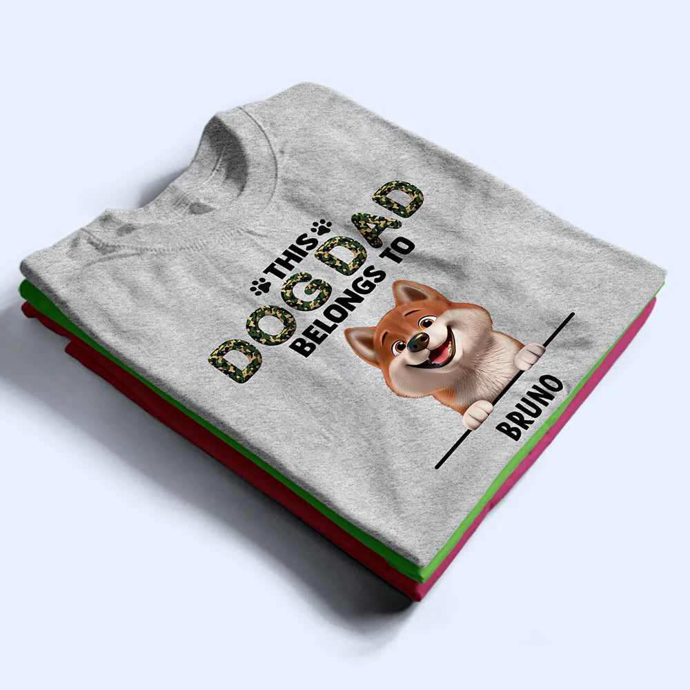 Dog Lovers,Pet Lovers,Funny,Dog Dad - This Dog Dad Belongs To - Personalized T Shirt