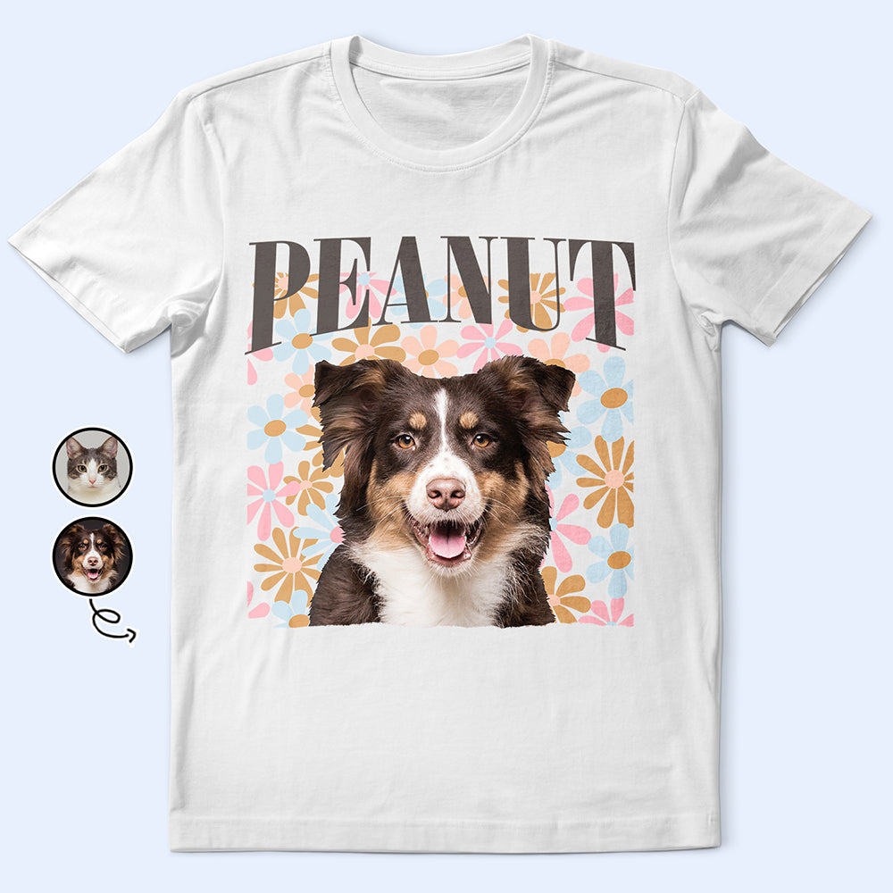Custom Photo,Pet Lovers,Dog Lovers,Cat Lovers,Happy - Custom Photo Dog Cat Pet Floral Pattern - Personalized T Shirt