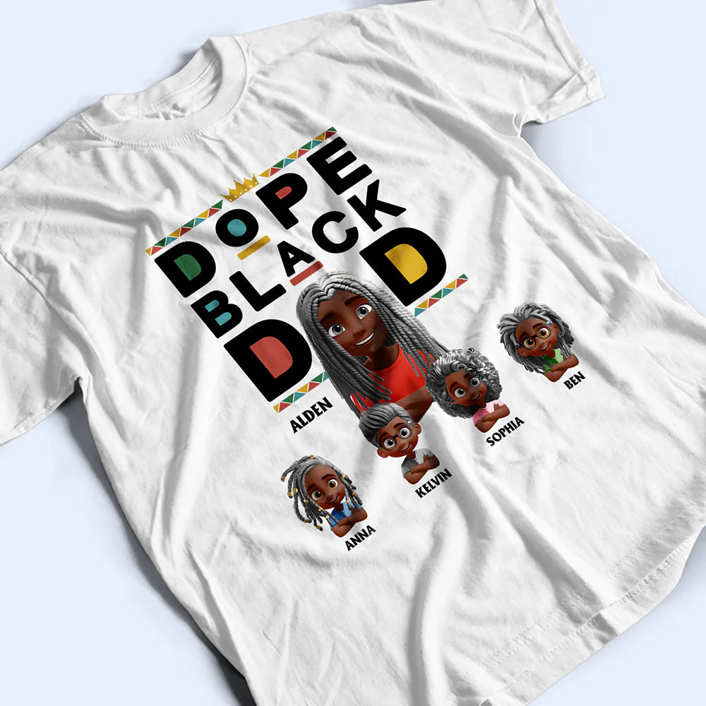 Afro Dad,Love,Gift For Father - Dope Black Dad 3D Effect - Personalized T Shirt