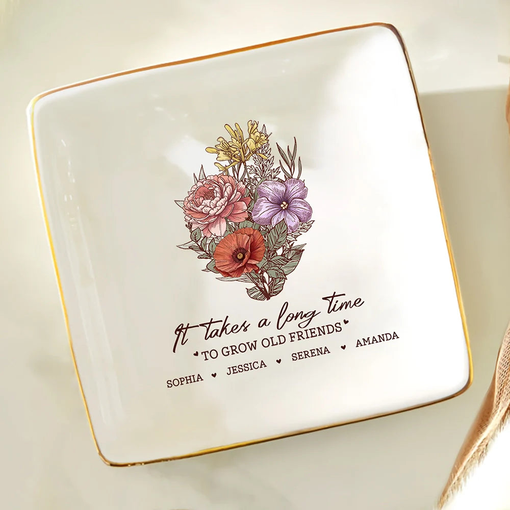 Gift For Bestie, Old Best friends, Happy, Gifts For Colleagues - It Takes A Long Time To Grow Old Friends Bestie - Personalized Ring Dish