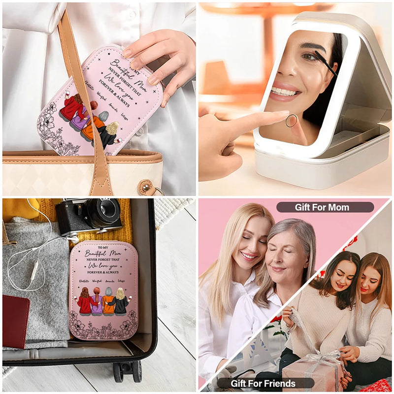 Gift For Mother,,Mom,Children - Never Forget That I Love You - Personalized Makeup Box With LED Mirror
