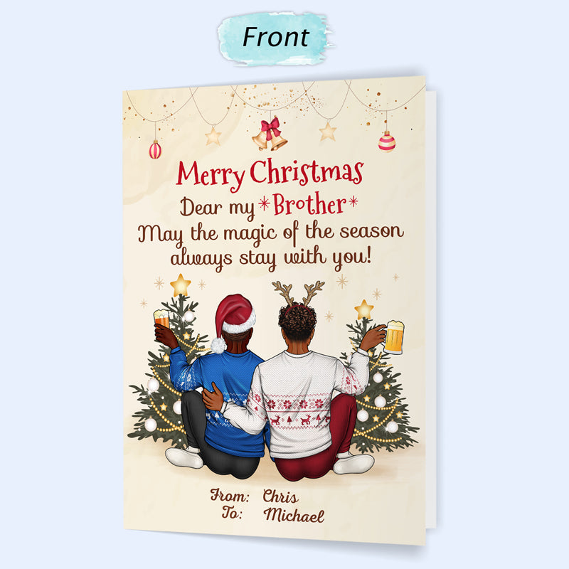 Have A Christmas Filled With Magical Moments Best Friends Sisters And Brothers - Gift For Besties And Siblings - Personalized Custom Folded Greeting Card