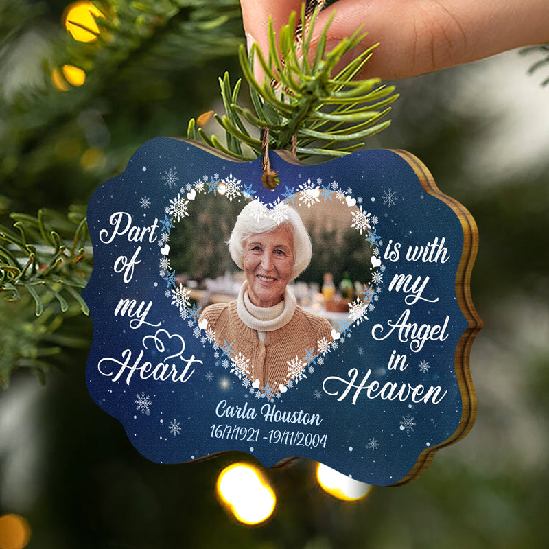 Custom Photo Part Of My Heart Is With My Angel In Heaven - Memorial Gift For Family - Personalized Custom Wooden Ornament