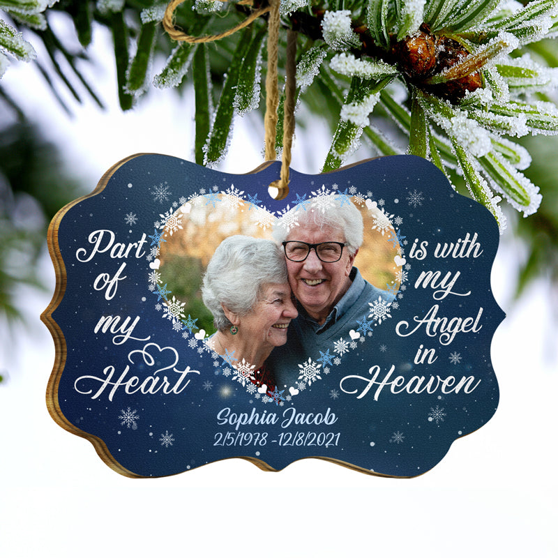 Custom Photo Part Of My Heart Is With My Angel In Heaven - Memorial Gift For Family - Personalized Custom Wooden Ornament