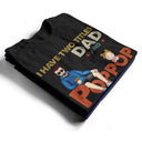 I Have Two Titles Dad And Pop Pop And I Rock Them Both - Funny, Birthday Gift For Father, Husband, Papa - Personalized Custom T Shirt