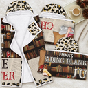 Reading,Gift For Yourself,Gift For Women,Happy - Reading Blanket Just A Girl Who Loves Books - Personalized Wearable Hooded Blanket