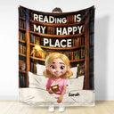 Reading,Gift For Yourself,Happy - Reading Is My Happy Place - Personalized Fleece Blanket, Sherpa Blanket