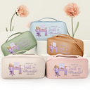 Gift For Women, Happy - Ready In Just A Minute Makeup Girl Beauty 3D Effect - Personalized Leather Makeup Bag