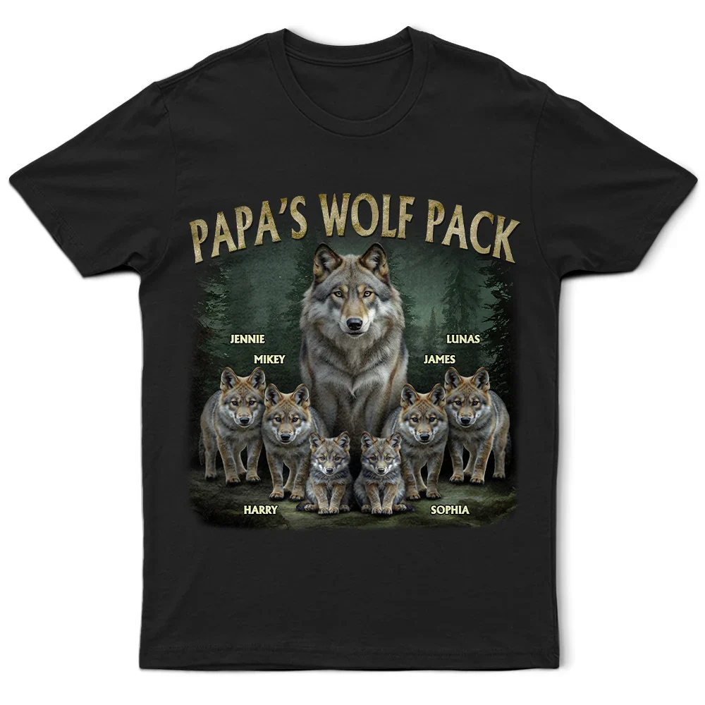 Gift For Father,Gift For Grandpa,Love - Realistic Art Papa Dad Wolf Pack - Personalized T Shirt
