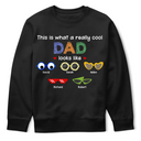 Gift For Grandpa,Gift For Father,Funny - Really Cool Dad Looks Like - Personalized T Shirt