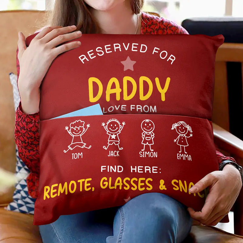 Gift For Uncle,Gift For Grandpa,Gift For Father,Funny - Reserved For Grandad Daddy - Personalized Pocket Pillow
