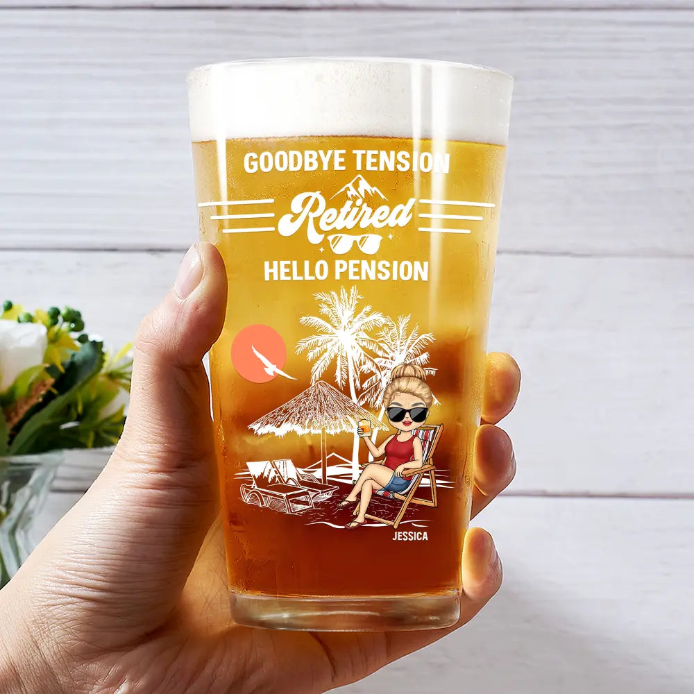 Gift For Husband,Gift For Men,Gift For Father,Retirement,Beach,Happy,Summer,Gift For Wife,Gift For Women,Gift For Mother,Gift For Yourself - Retired Goodbye Tension Hello Pension - Personalized Beer Glass
