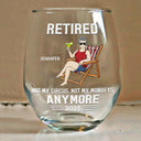 Retirement,Gift For Wife,Gift For Husband,Gift For Yourself,Gift For Women,Gift For Men,Gift For Grandpa,Gift For Father,Gift For Mother,Gift For Grandma,Funny - Retired Not My Circus Not My Monkeys Anymore - Personalized Stemless Wine Glass