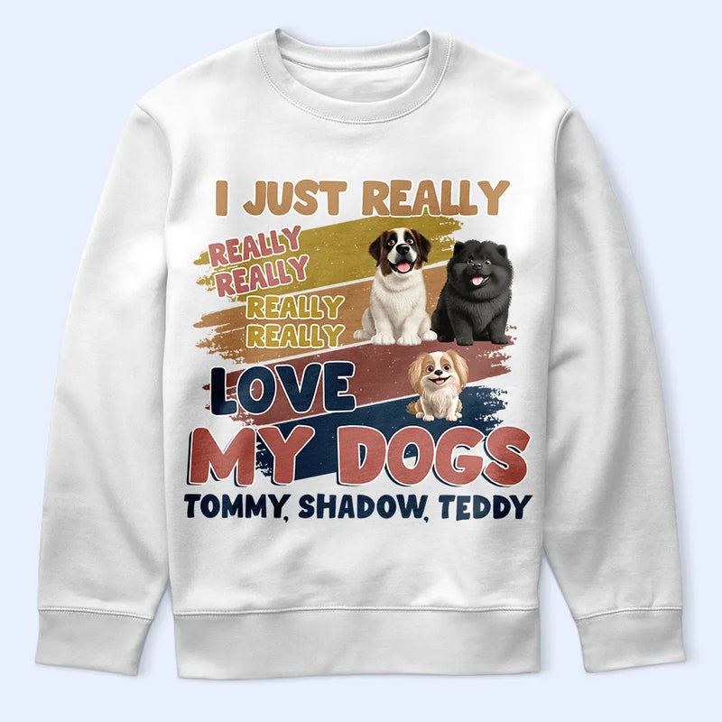 Dog Lovers,Funny - Retro Brush Stroke I Just Really Really Love My Dog - Personalized T Shirt