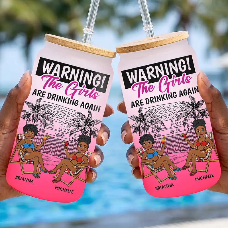 Retro Style Besties Warning The Girls Are Drinking Again - Personalized Ombre Frosted Glass Can