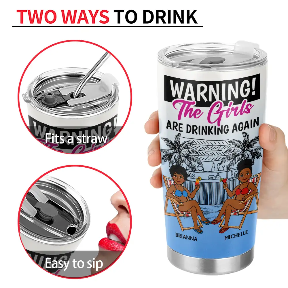Retro Style Besties Warning The Girls Are Drinking Again - Personalized Tumbler