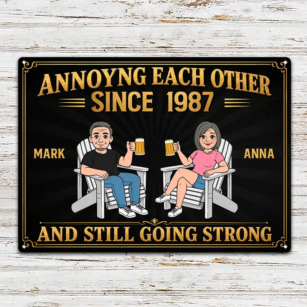 Top Market,Humorous,Old Couples,Outdoor Decor,Gift For Couples,Vector - Retro Style Couple Annoying Each Other And Still Going Strong - Personalized Classic Metal Signs