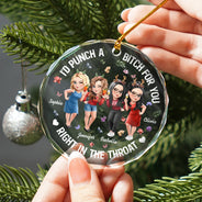 Christmas, Gift For Bestie, Funny, Old Best friends - Right In The Throat 3D Effect Bestie - Personalized Circle Glass Ornament