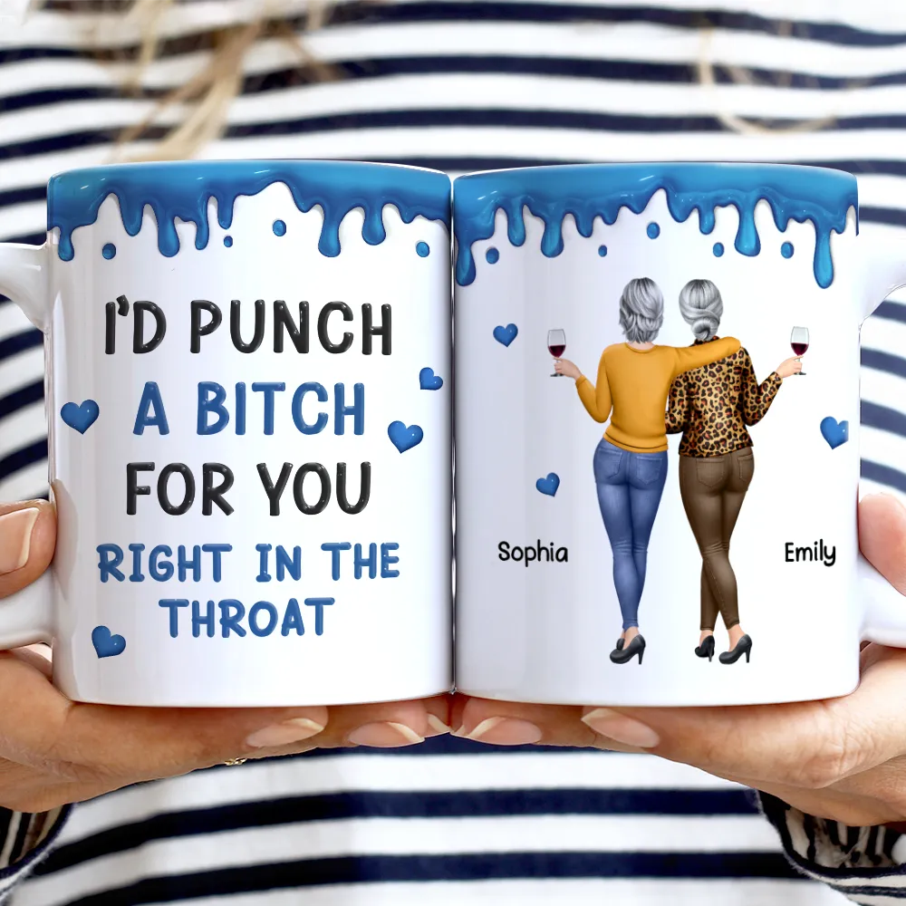 Happy,Gift For Bestie,Old Best friends,Gifts For Colleagues,Funny,Gift For Sisters - Right In The Throat Backside Besties - Personalized White Edge-to-Edge Mug