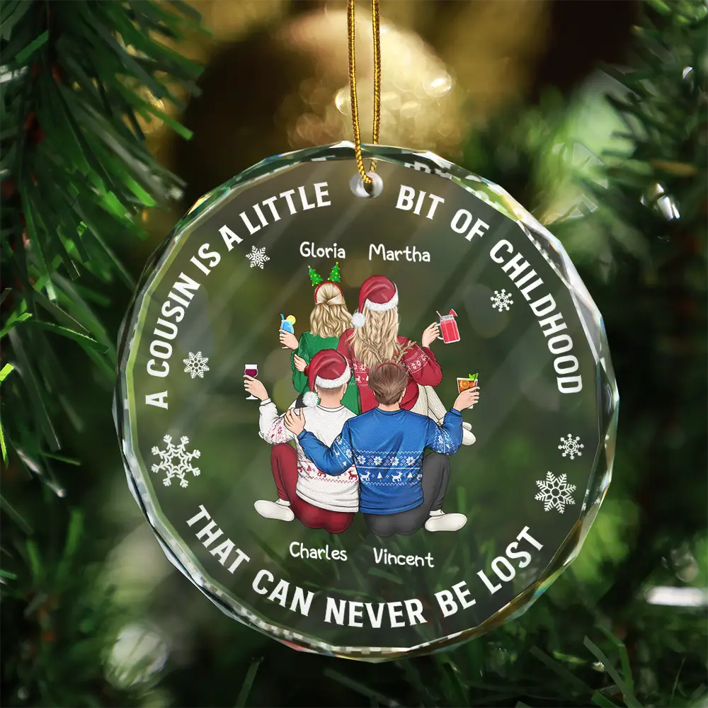 Gift For Sibling,Gift For Sisters,Happy,Christmas,Family,Gift For Brothers - A Cousin Is A Little Bit Of Childhood - Personalized Circle Glass Ornament