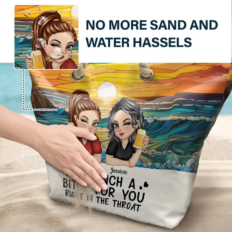 Funny,Gift For Bestie,Beach,Summer,Gift For Women - Right In The Throat Besties - Personalized Beach Bag