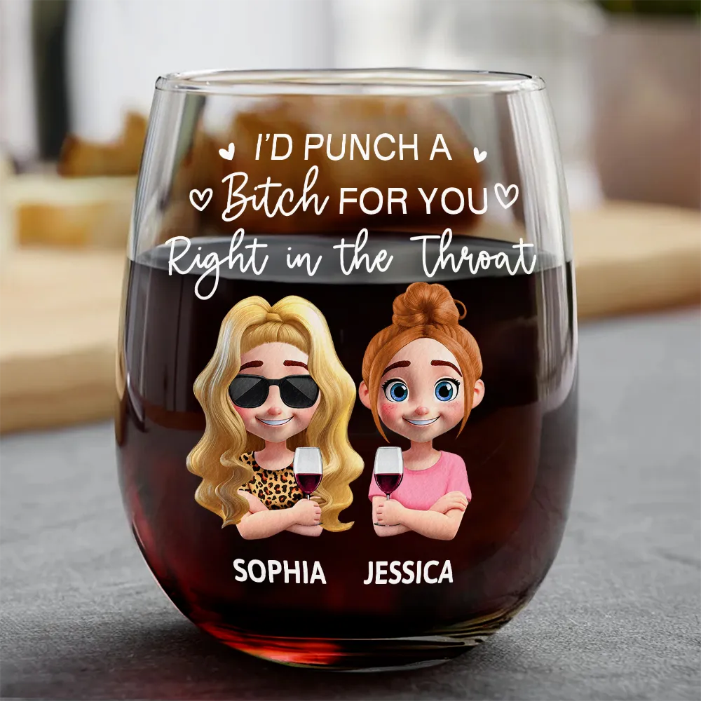 Funny,Gift For Bestie,Gifts For Colleagues,Gift For Sisters - Right In The Throat Besties Sisters Cartoon - Personalized Stemless Wine Glass