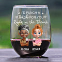 Funny,Gift For Bestie,Gifts For Colleagues,Gift For Sisters - Right In The Throat Besties Sisters Cartoon - Personalized Stemless Wine Glass