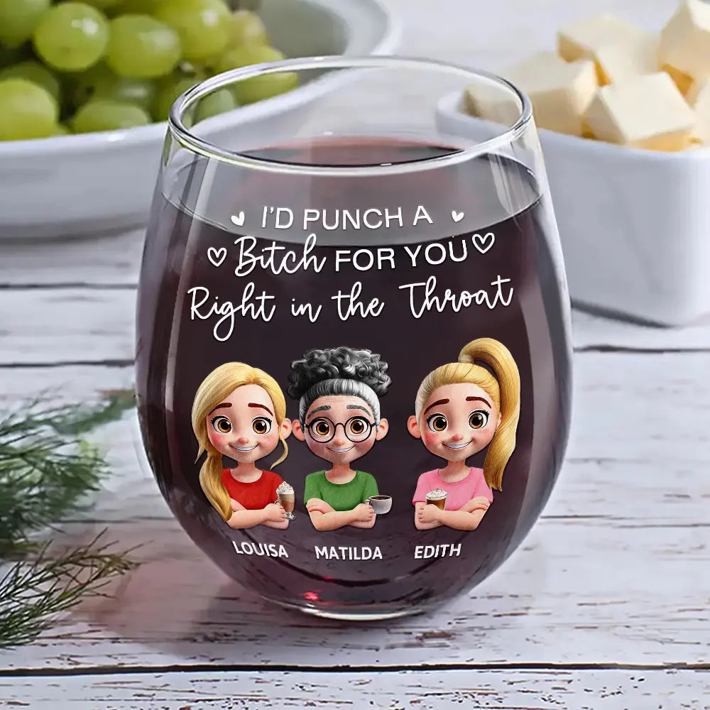 Funny,Gift For Bestie,Gifts For Colleagues,Gift For Sisters - Right In The Throat Besties Sisters Cartoon - Personalized Stemless Wine Glass