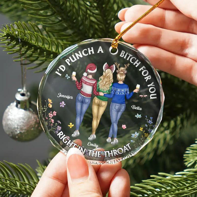 Christmas,Gift For Bestie,Happy - Right In The Throat Funny Besties - Personalized Circle Glass Ornament