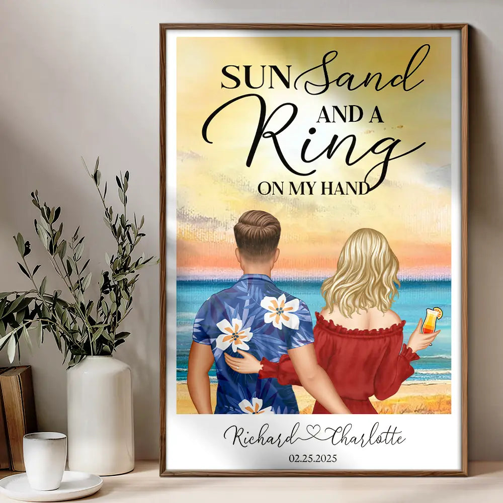 Gift For Couples,Gift For Husband,Gift For Wife,Gift For Boyfriend,Gift For Girlfriend,Married,Engaged,Beach,Anniversary - Ring On My Hand - Personalized Poster