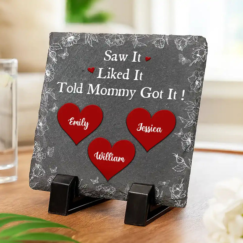 Gift For Grandma, Gift For Aunt, Gift For Mother, Happy - Saw It Liked It Told Nana Got It Grandma Nanny - Personalized Slate Coaster