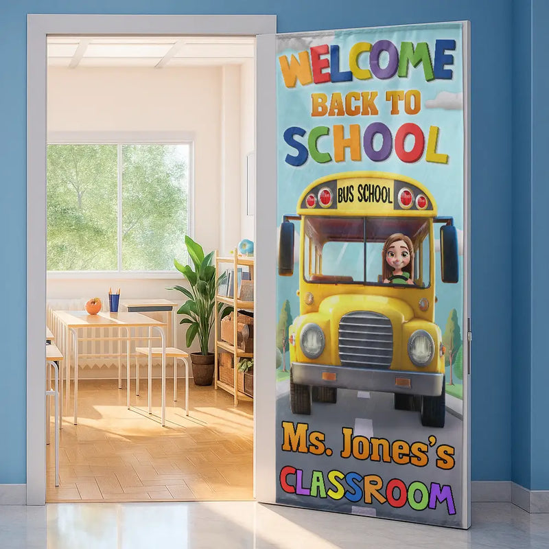 Teacher, Happy - School Bus Welcome Back To School - Personalized Door Cover
