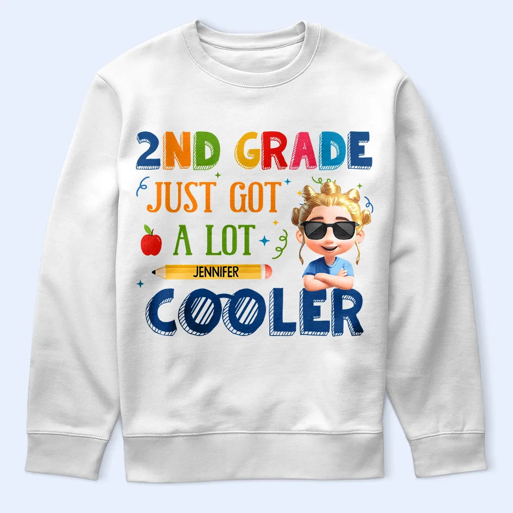 Gift For Kids, Gift For Grandkids, Back To School, Happy - School Just Got A Lot Cooler - Personalized T Shirt