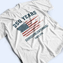 Independence Day,America 250th,Gift For Yourself,Happy,No Custom,Gift For Women,Gift For Men - Semiquincentennial 250th Anniversary US Independence Day - T Shirt