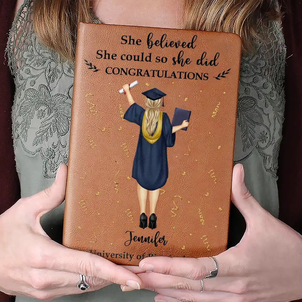 Gift For Yourself,Gift For Women,Gift For Men,Graduation,Happy - She Believed She Could - Personalised Leather Journal