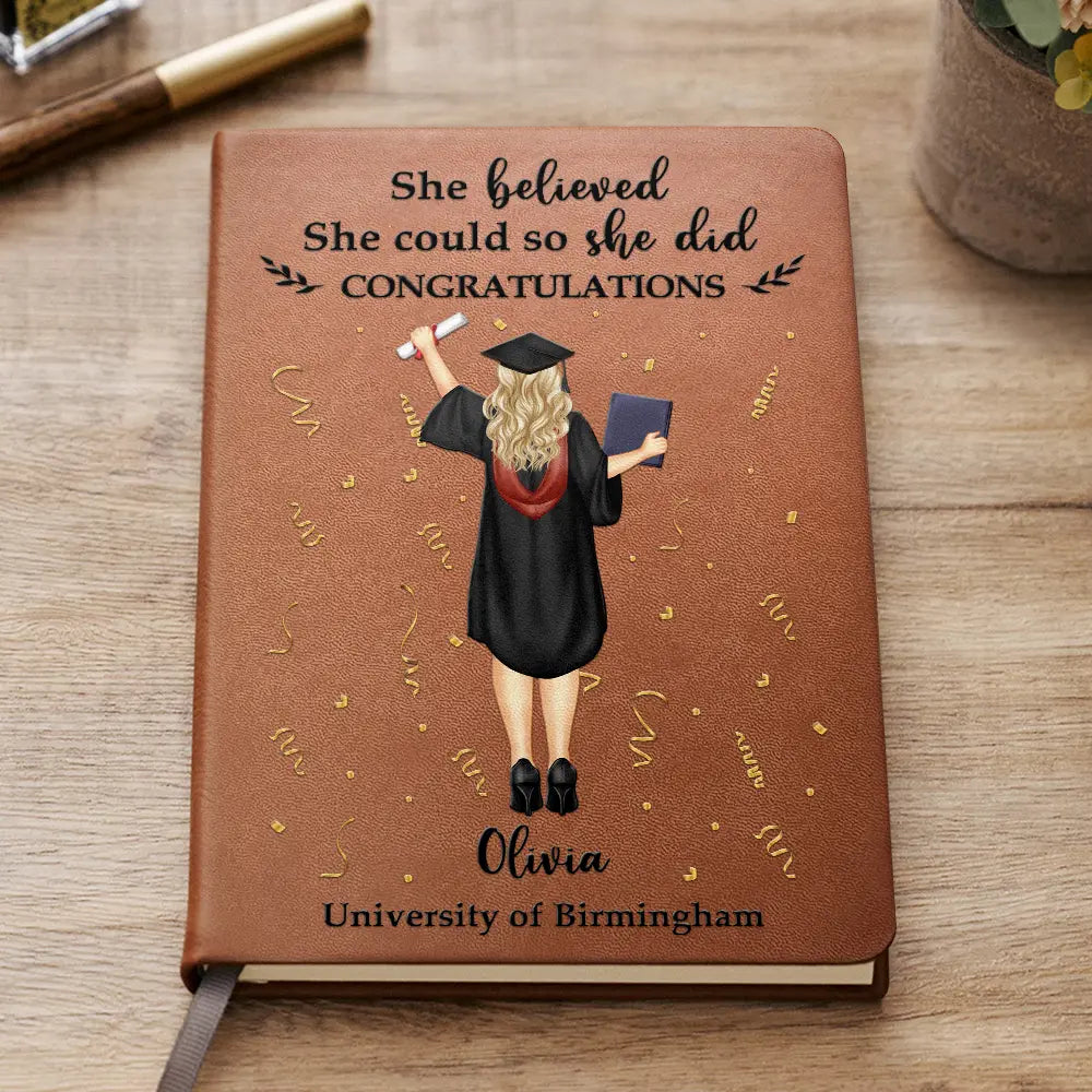 Gift For Yourself,Gift For Women,Gift For Men,Graduation,Happy - She Believed She Could - Personalised Leather Journal