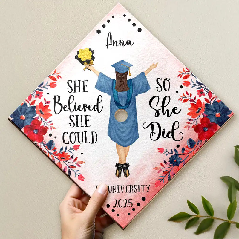 Graduation, Gift For Yourself, Happy - She Believed She Could - Personalized Graduation Cap Topper