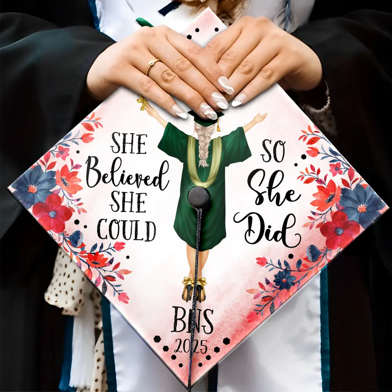 Graduation, Gift For Yourself, Happy - She Believed She Could - Personalized Graduation Cap Topper