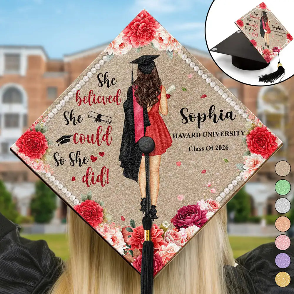 Graduation,Happy - She Believed She Could So She Did Backside - Personalized Graduation Cap Topper