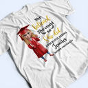 Graduation, Happy - She Belived She Could So She Did - Personalized T Shirt