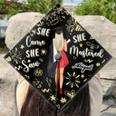 Graduation,Gift For Yourself - She Came She Saw - Personalized Graduation Cap Topper