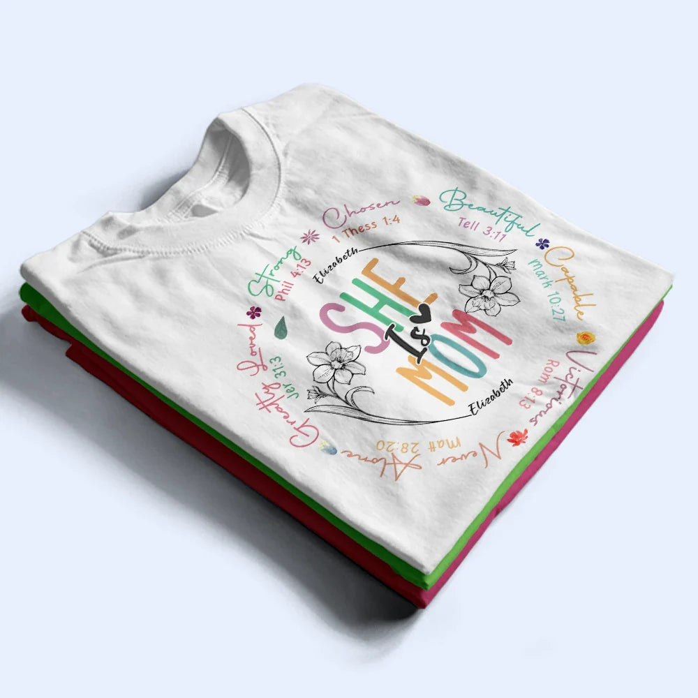 Gift For Mother, Love - She Is Mom Strong Chosen Beautiful Capable Victorious - Personalized T Shirt