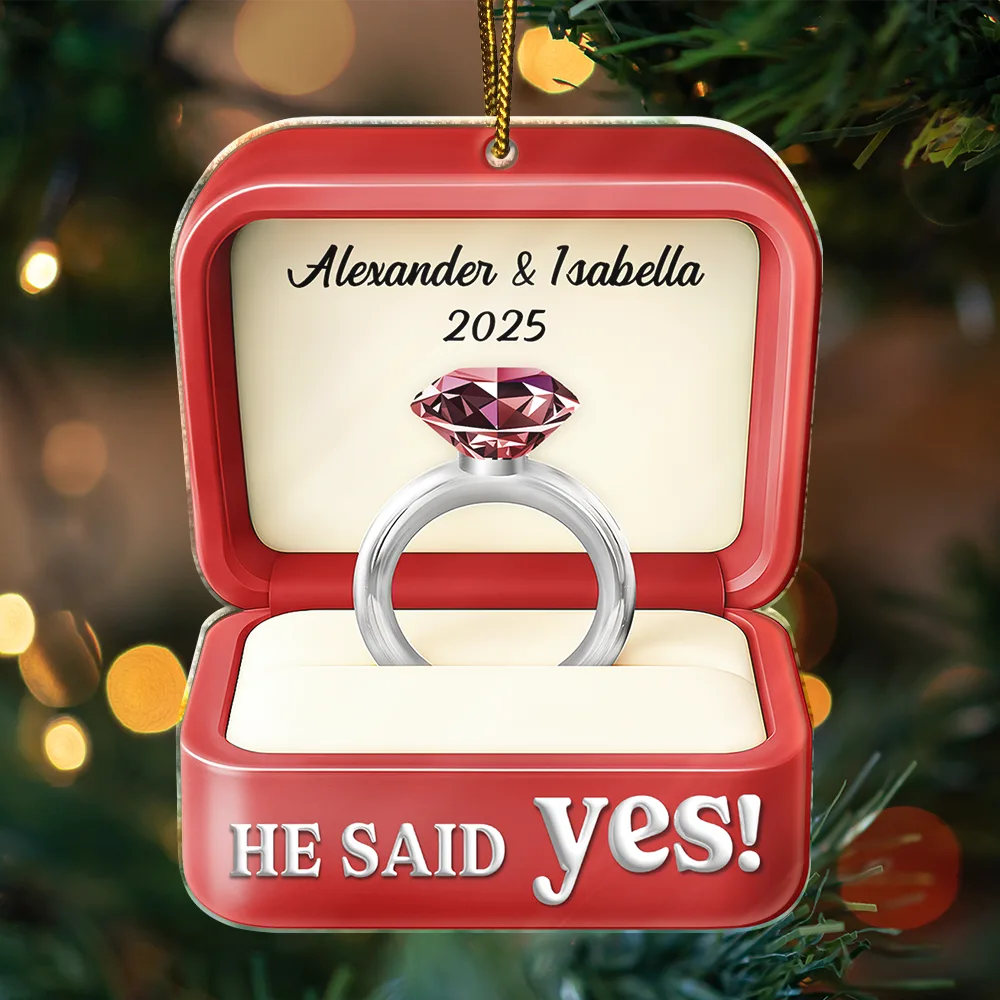 Christmas, Gift For Couples, Engaged, Wedding, Love, Wedding Anniversary - She Said Yes Engaged Married Couple Ring Box - Personalized Custom Shaped Acrylic Ornament