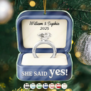 Christmas, Gift For Couples, Engaged, Wedding, Love, Wedding Anniversary - She Said Yes Engaged Married Couple Ring Box - Personalized Custom Shaped Acrylic Ornament