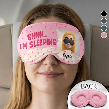 Shhh...I'm Sleeping - Personalized 3D Sleep Mask