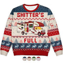 Camping,Campsite,Funny,Christmas - Shitter's Full Camping Lover - Personalized Unisex Ugly Sweater