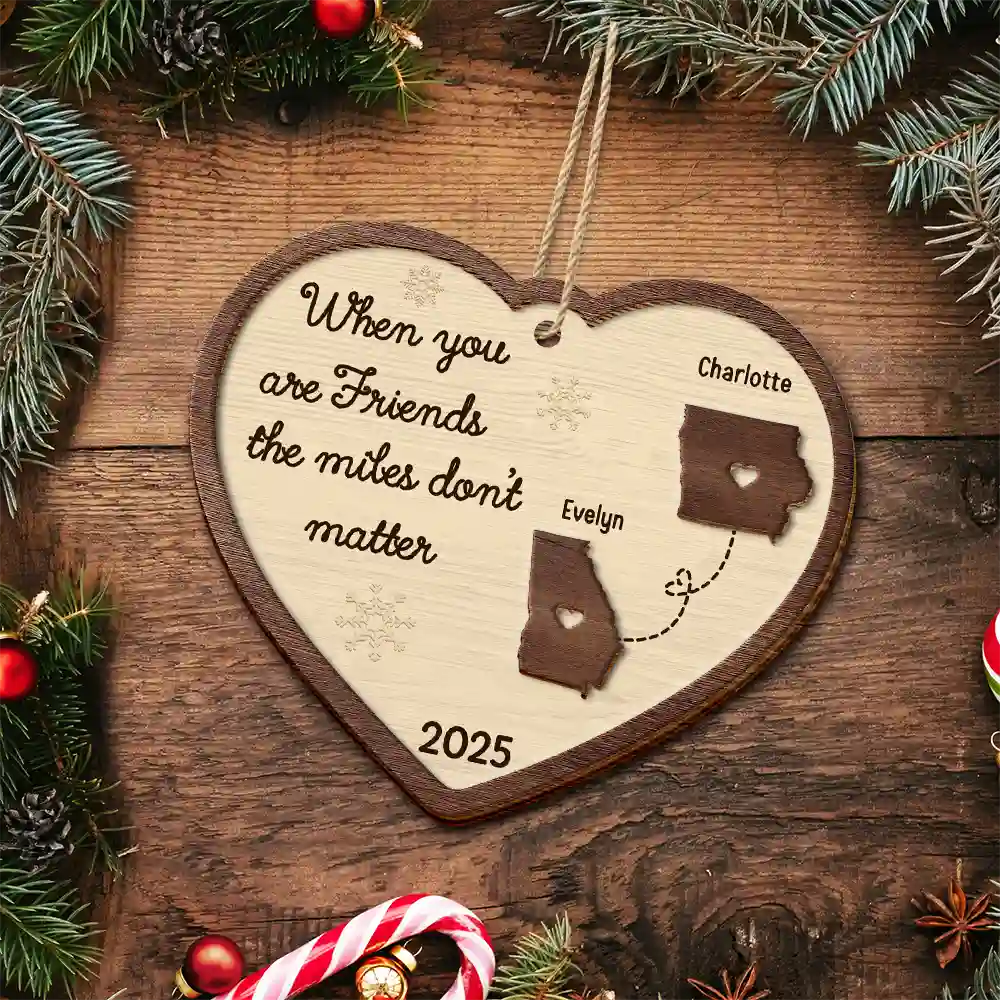 Christmas,Family,Parents,Gift For Grandparents,Long Distance,Gift For Sisters,Gift For Sibling,Gift For Brothers,Happy - Side By Side Or Miles Apart Long Distance - Personalized 2-Layered Wooden Ornament