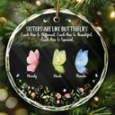 Gift For Sisters, Gift For Women, Happy, Top Market - Sisters Are Like Butterflies - Personalized Circle Glass Ornament