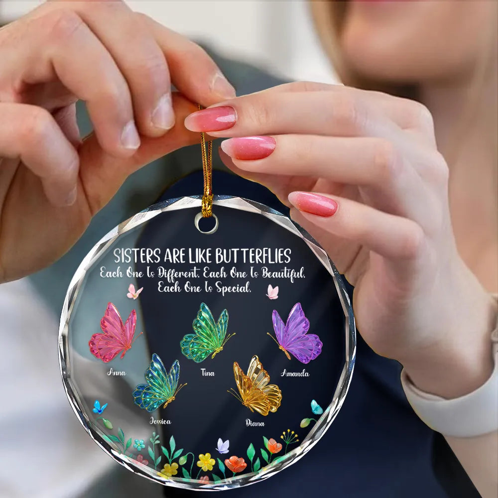 Gift For Sisters, Gift For Women, Happy, Top Market, Christmas - Sisters Are Like Butterflies 3D Effect - Personalized Circle Glass Ornament